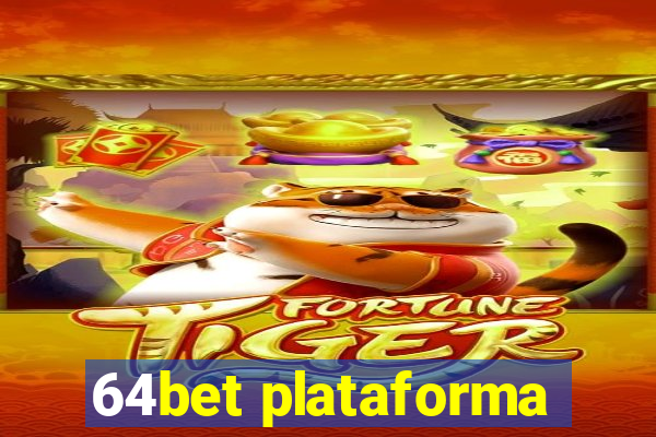 64bet plataforma